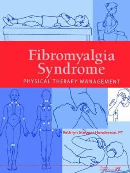 Paperback Fibromyalgia Syndrome: Physical Therapy Management Book