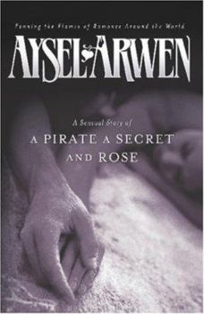 Paperback A Pirate, a Secret And Rose Book