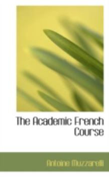 Paperback The Academic French Course Book