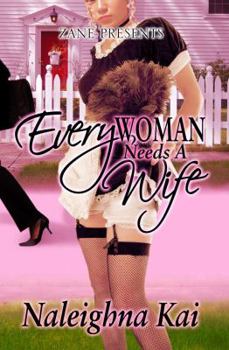 Paperback Every Woman Needs a Wife Book