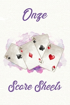 Paperback Onze Score Sheets: A pad of scoresheets: Perfect for scorekeeping: Watercolor playing card cover Book