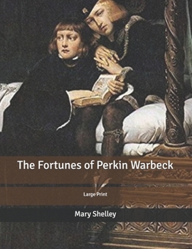 Paperback The Fortunes of Perkin Warbeck: Large Print Book