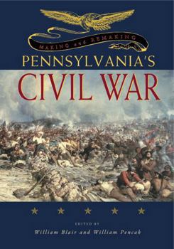 Hardcover Making & Remaking Penna. Civil War Book