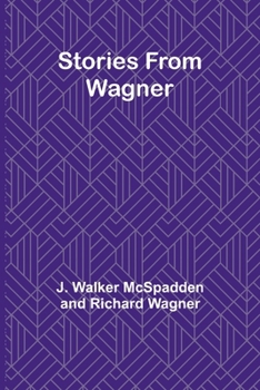 Stories from Wagner
