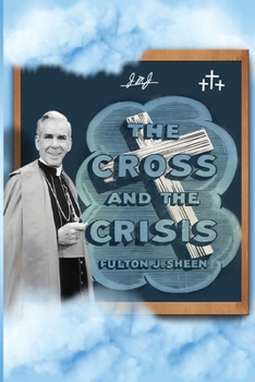 Paperback The Cross and The Crisis Book