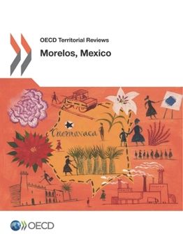 Paperback OECD Territorial Reviews: Morelos, Mexico Book