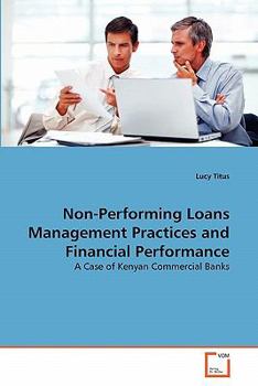 Paperback Non-Performing Loans Management Practices and Financial Performance Book