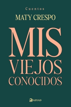 Paperback Mis viejos conocidos [Spanish] Book