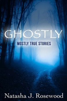 Paperback Mostly True Ghostly Stories Book