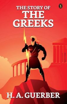 Paperback The Story Of The Greeks Book