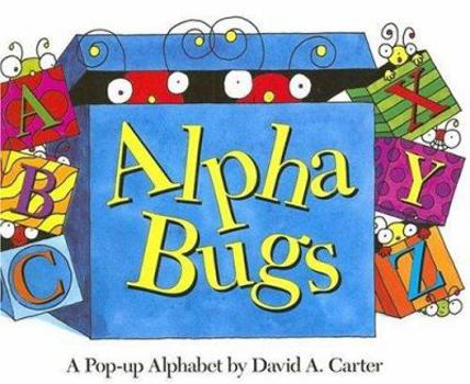 Alpha Bugs (mini edition): A Pop-up Alphabet - Book  of the Bugs