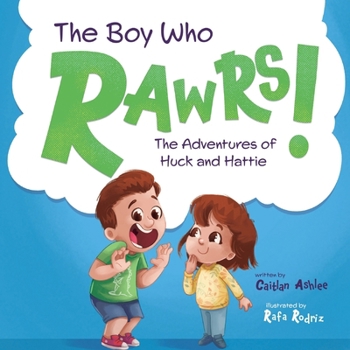 Paperback The Boy Who Rawrs Book