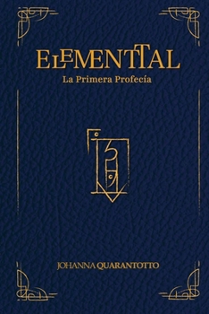 Paperback Elementtal: La Primera Profecía [Spanish] Book