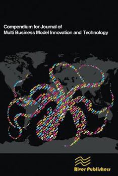 Paperback Compendium for Journal of Multi Business Model Innovation and Technology Book