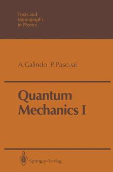 Hardcover Quantum Mechanics I (Theoretical and Mathematical Physics) Book