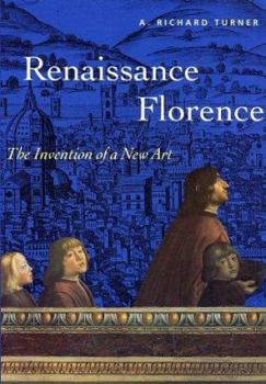 Paperback Renaissance Florence: The Invention of a New Art (Trade Version) Book