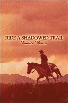 Paperback Ride a Shadowed Trail Book