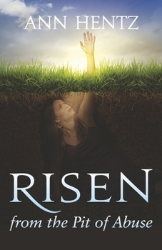 Paperback Risen from the Pit of Abuse Book