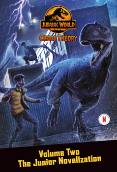 Paperback Chaos Theory, Volume Two: The Junior Novelization (Jurassic World) Book