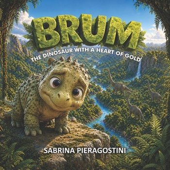 Paperback Brum the dinosaur with a heart of gold Book