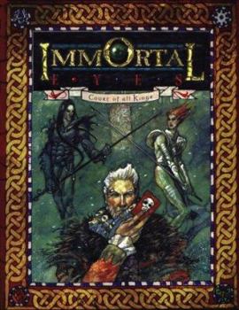 Immortal Eyes: Court of All Kings - Book  of the Changeling: The Dreaming