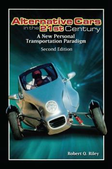 Alternative Cars in the Twenty-First Century: A New Personal Transportation Paradigm