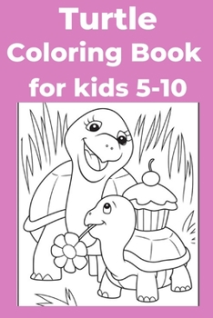 Paperback Turtle Coloring Book for kids 5-10 [Large Print] Book