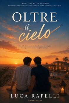 Paperback Oltre il cielo: Quando il sogno diventa casa [Italian] Book