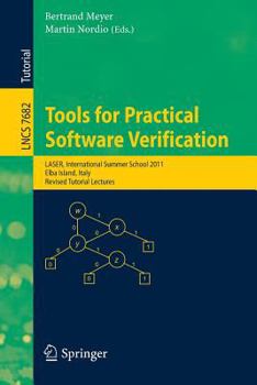 Paperback Tools for Practical Software Verification: International Summer School, Laser 2011, Elba Island, Italy, Revised Tutorial Lectures Book