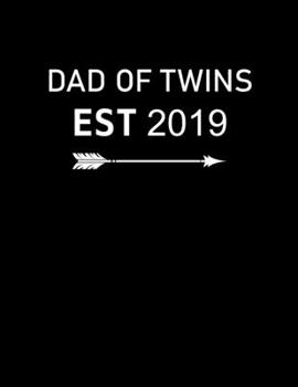 Paperback Dad Of Twins Est 2019: Pregnancy Planner And Organizer, Diary, Notebook Mother And Child Book