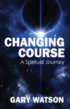 Paperback Changing Course: A Spiritual Journey Book