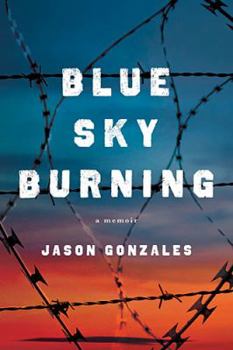 Hardcover Blue Sky Burning: A Memoir Book