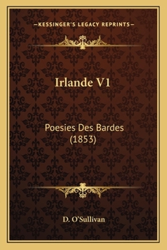 Irlande V1: Poesies Des Bardes (1853)