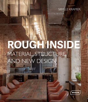 Hardcover Rough Inside: Material, Structure, and New Design Book