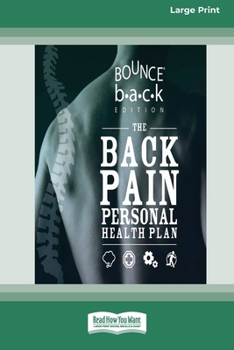 Paperback The Back Pain Personal Health Plan: Bounce Back Edition Book