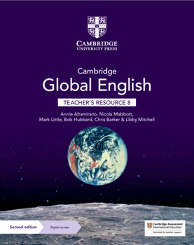 Paperback Cambridge Global English Teacher's Resource 8 with Digital Access: For Cambridge Primary and Lower Secondary English as a Second Language Book