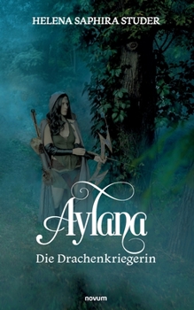 Paperback Aylana: Die Drachenkriegerin [German] Book