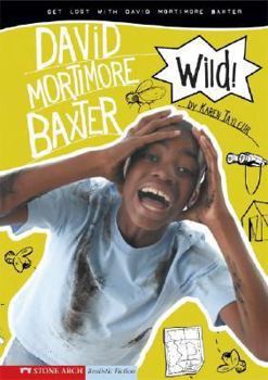 Library Binding Wild!: Get Lost with David Mortimore Baxter Book