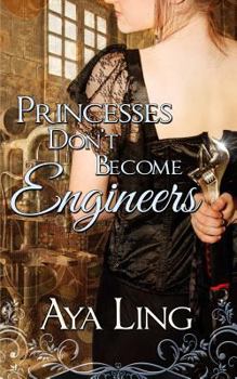 Paperback Princesses Don't Become Engineers Book