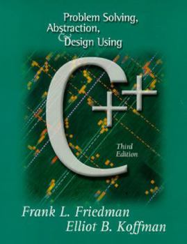 Paperback Problem Solving, Abstraction, and Design Using C++ Book