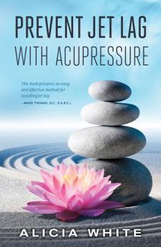 Paperback Prevent Jet Lag with Acupressure Book