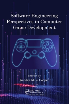 Paperback Software Engineering Perspectives in Computer Game Development Book