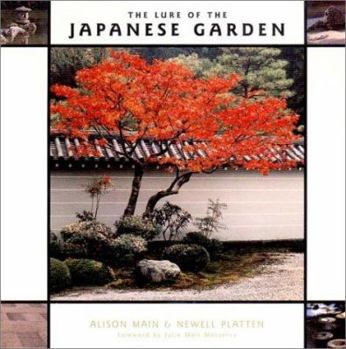 Hardcover The Lure of the Japanese Garden Book