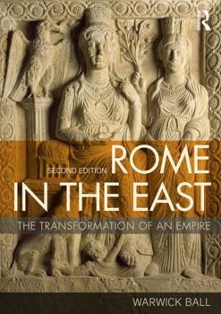 Paperback Rome in the East: The Transformation of an Empire Book