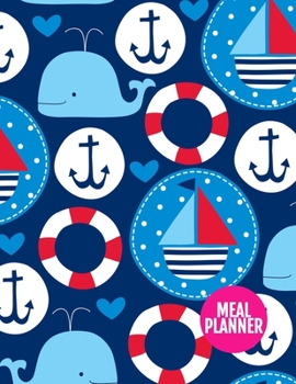 Meal Planner: Cute Track And Plan Your Meals Weekly - 52 Week Food Planner | Diary | Log | Journal | Calendar - Meal Prep And Planning Grocery List | Large 8.5 x 11 Inch | 110 Pages - Product # 222011