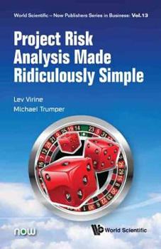 Hardcover Project Risk Analysis Made Ridiculously Simple Book