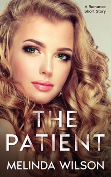 Paperback The Patient: A Romance Short Story Book