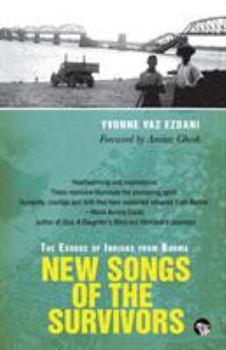 New Songs of the Survivors: The Exodus of Indians from Burma