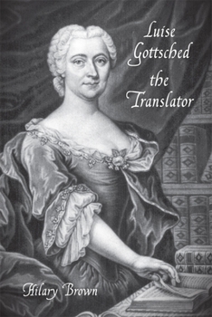 Hardcover Luise Gottsched the Translator Book