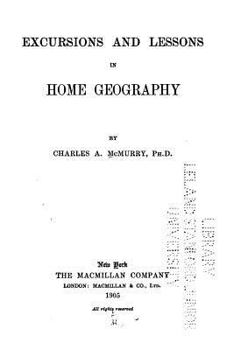 Paperback Excursions and Lessons in Home Geography Book